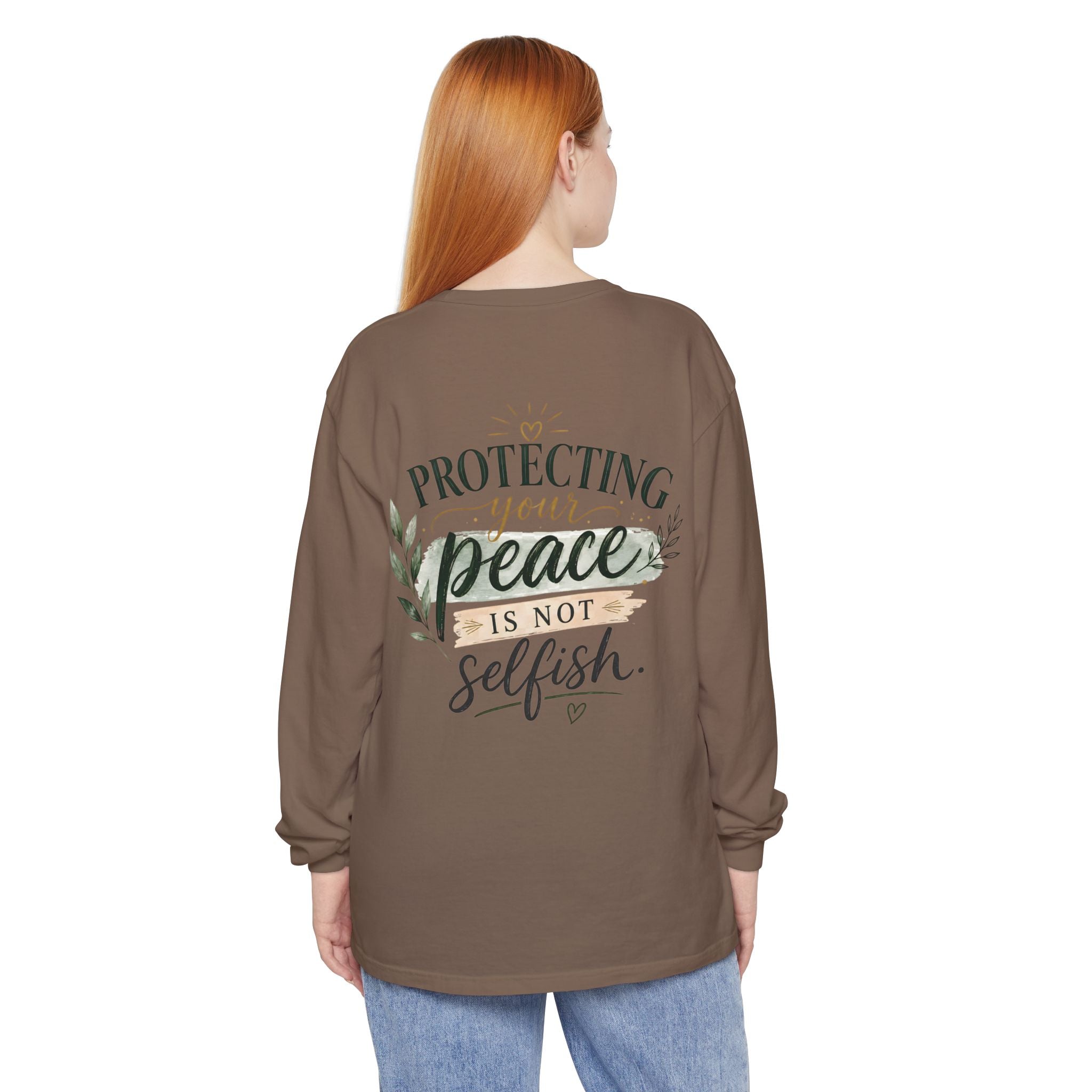 Protecting Your Peace Is Not Selfish - Long Sleeve Tee