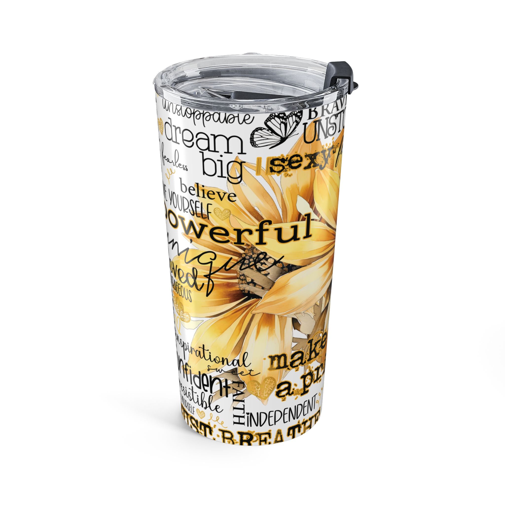 Inspirational Sunflower 20oz Tumbler — Motivational Word Art Travel Mug