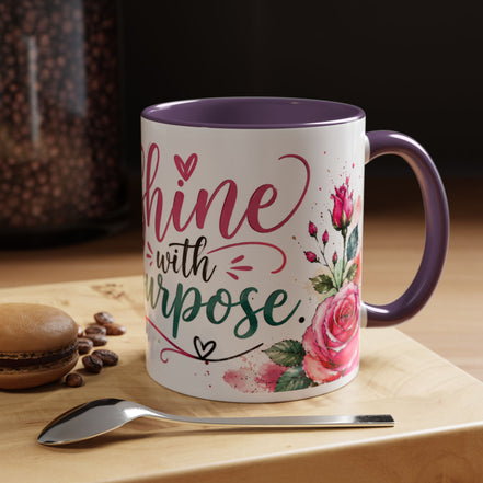 Shine With Purpose Floral Accent Coffee Mug — Inspirational 11oz Ceramic