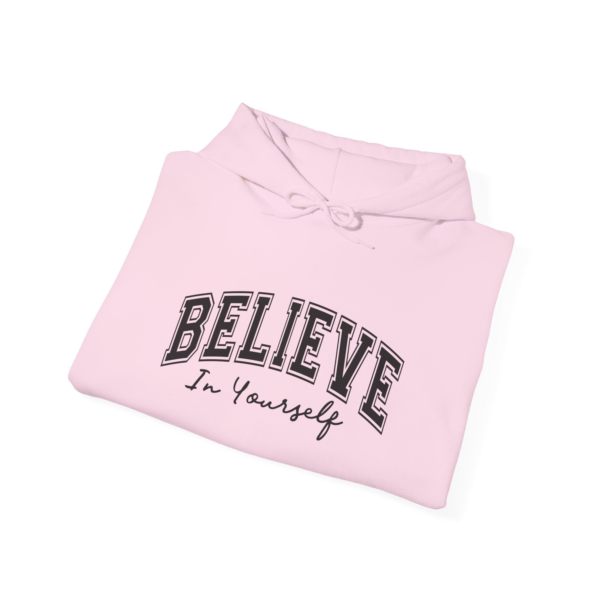 Believe in Yourself - Unisex Heavy Blend™ Hooded Sweatshirt