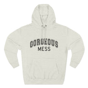 Gorgeous Mess Hoodie — Casual Cozy Graphic Pullover