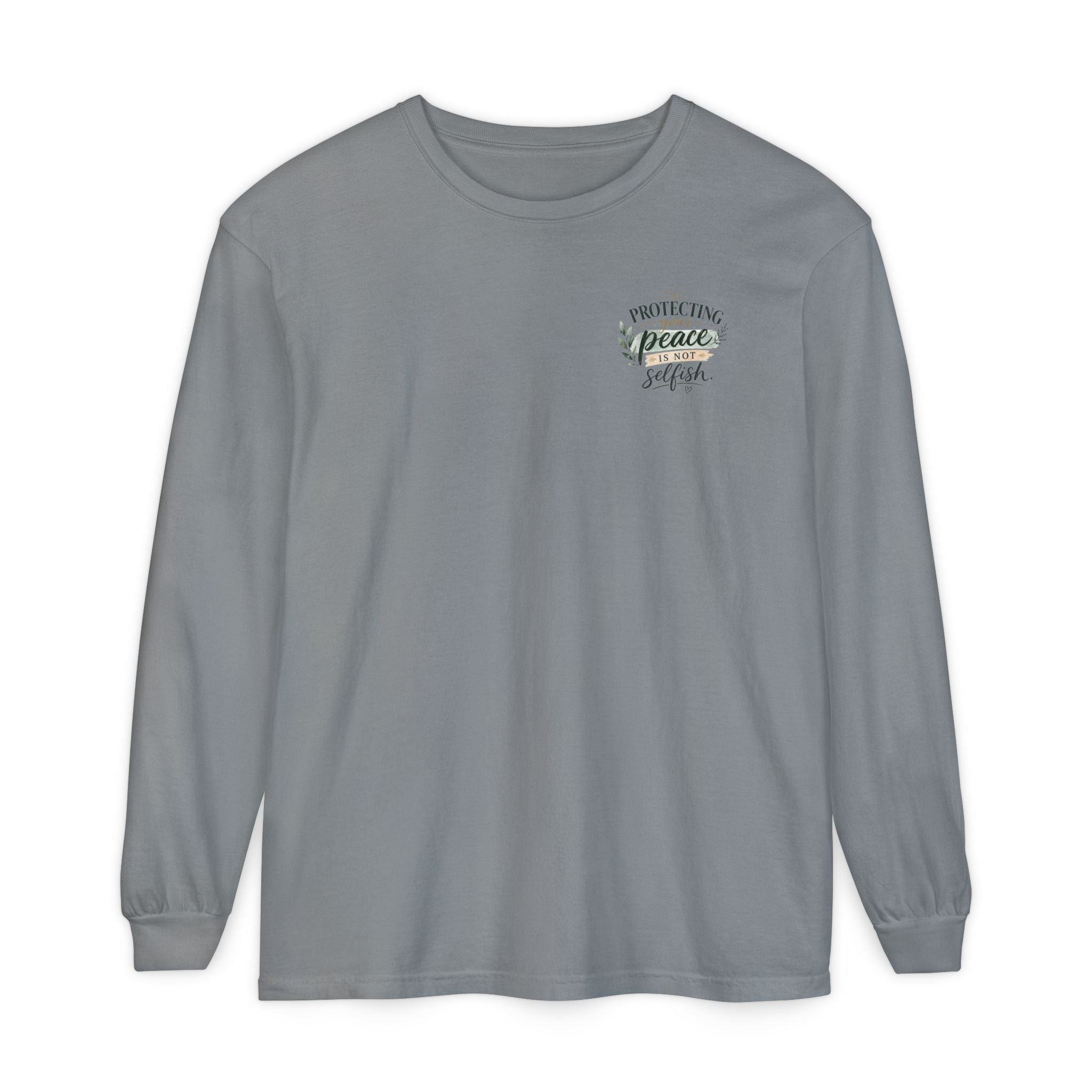 Protecting Your Peace Is Not Selfish - Long Sleeve Tee