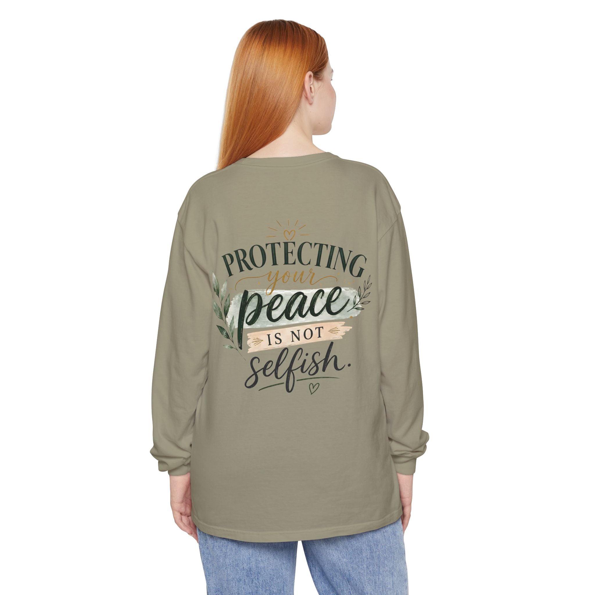 Protecting Your Peace Is Not Selfish - Long Sleeve Tee