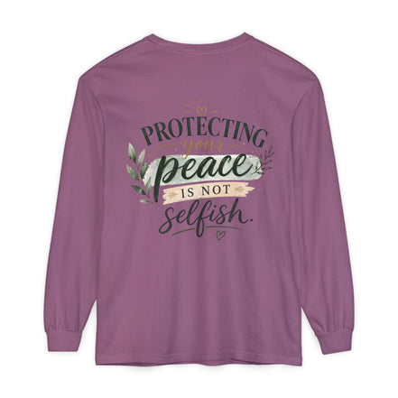 Protecting Your Peace Is Not Selfish - Long Sleeve Tee