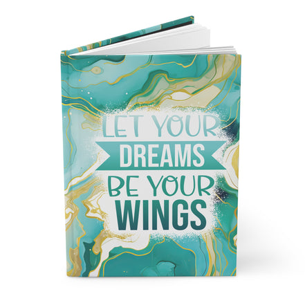 Let Your Dreams Be Your Wings Hardcover Journal — Teal Marble Inspirational Notebook