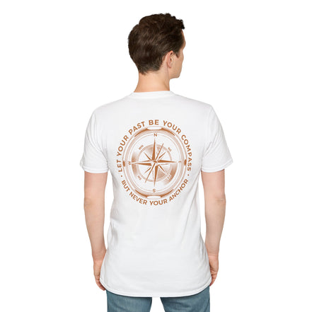 "Let your past be your compass, but never your anchor" Men's Inspirational Classic T-Shirt — Minimal Everyday Tee