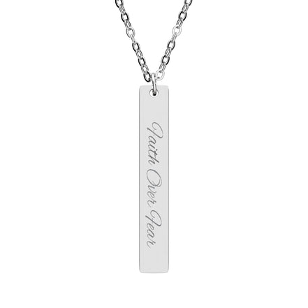 Engraved Vertical Bar Necklace — Faith Over Fear Message Pendant