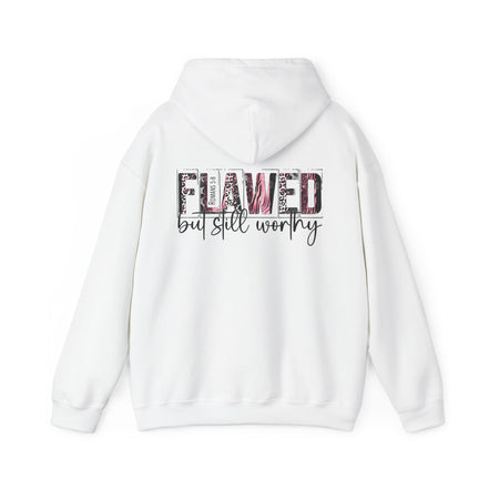 Flawed But Still Worthy Hoodie — Inspirational Women's Graphic Hoodie