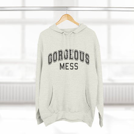 Gorgeous Mess Hoodie — Casual Cozy Graphic Pullover