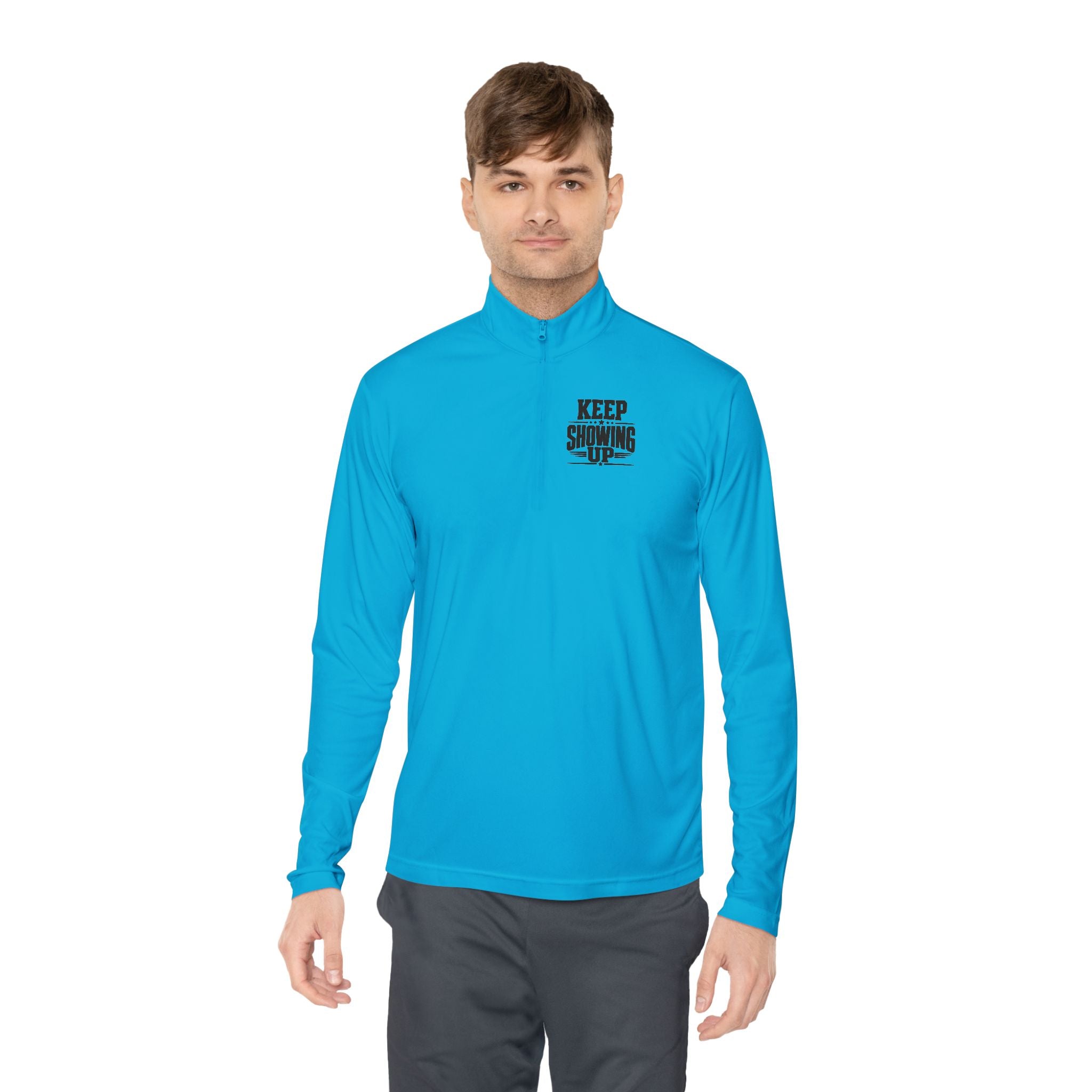 Keep Showing Up Quarter-Zip Pullover