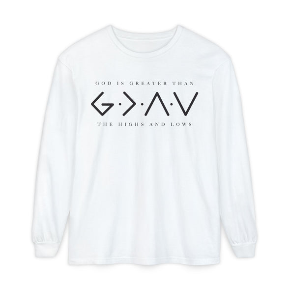 God Is Greater Than Long Sleeve T-Shirt — "God Is Greater Than The Highs And Lows" Christian Tee