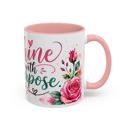 Shine With Purpose Floral Accent Coffee Mug — Inspirational 11oz Ceramic