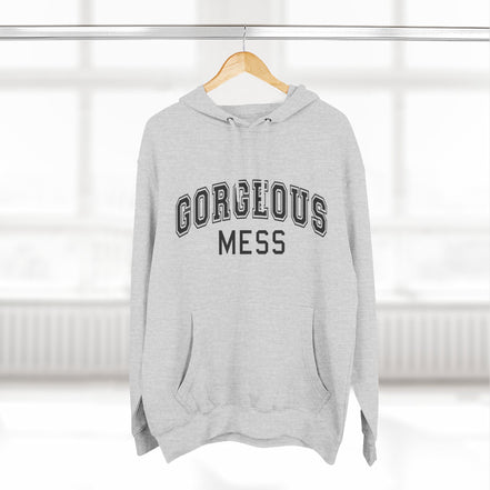 Gorgeous Mess Hoodie — Casual Cozy Graphic Pullover