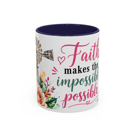 "Faith Makes the Impossible Possible" Coffee Mug — Floral Cross Inspirational Christian 110z