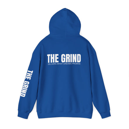 Hoodie — The Grind Pullover Hoodie ("The Grind: Delivers What Dreams Promise")