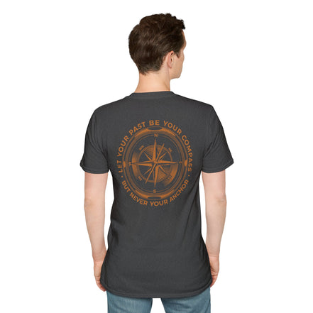 "Let your past be your compass, but never your anchor" Men's Inspirational Classic T-Shirt — Minimal Everyday Tee