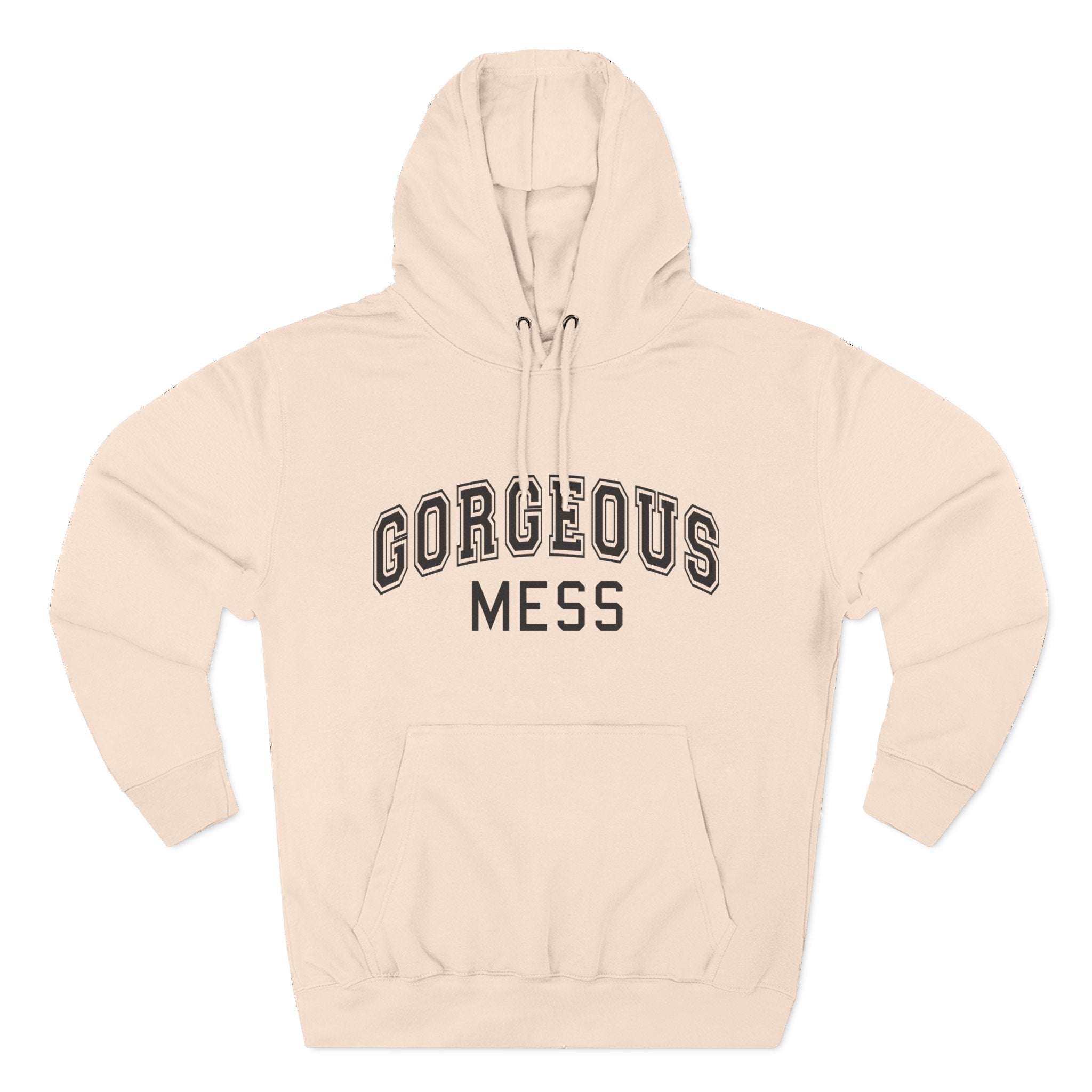 Gorgeous Mess Hoodie — Casual Cozy Graphic Pullover
