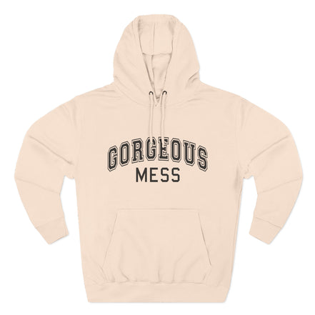 Gorgeous Mess Hoodie — Casual Cozy Graphic Pullover