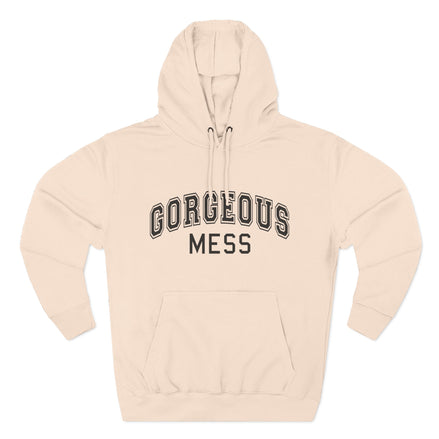 Gorgeous Mess Hoodie — Casual Cozy Graphic Pullover