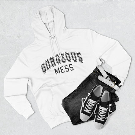 Gorgeous Mess Hoodie — Casual Cozy Graphic Pullover