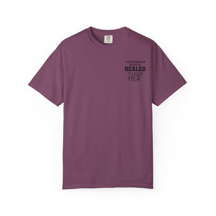 Healed To Become Her T-Shirt — Inspirational Women's Recovery Tee