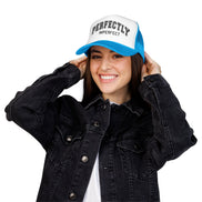 Women's Perfectly Imperfect Foam Trucker Hat — Casual Mesh Cap with Positive Message
