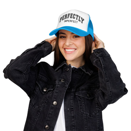 Women's Perfectly Imperfect Foam Trucker Hat — Casual Mesh Cap with Positive Message