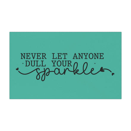 Inspirational "Never Let Anyone Dull Your Sparkle" Car Magnet