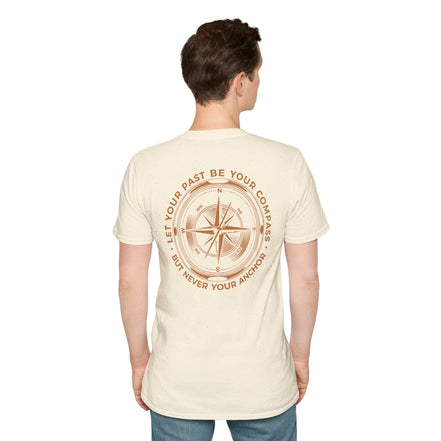 "Let your past be your compass, but never your anchor" Men's Inspirational Classic T-Shirt — Minimal Everyday Tee