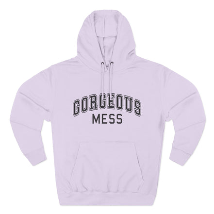 Gorgeous Mess Hoodie — Casual Cozy Graphic Pullover