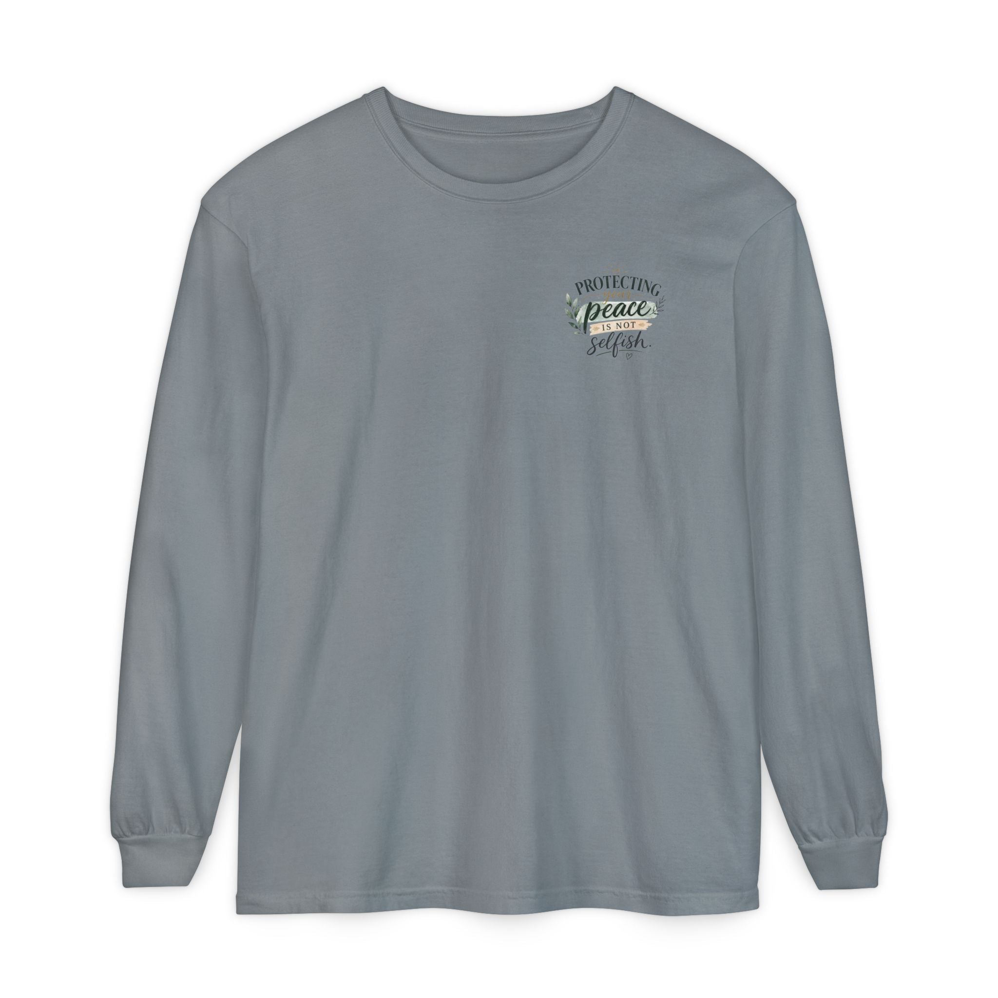 Protecting Your Peace Is Not Selfish - Long Sleeve Tee