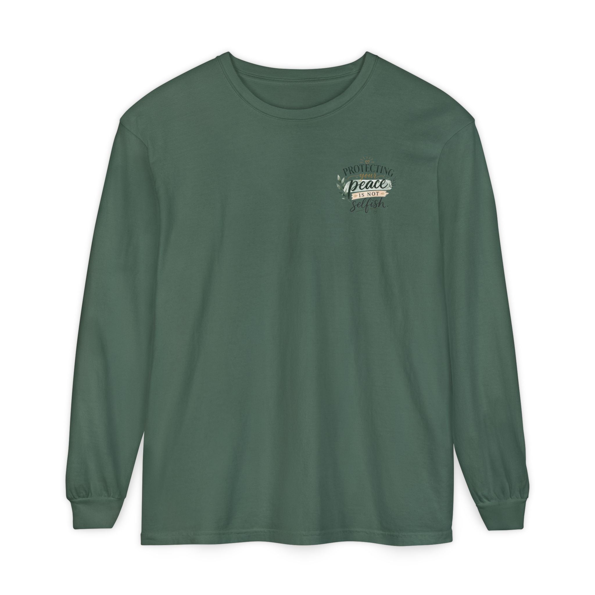 Protecting Your Peace Is Not Selfish - Long Sleeve Tee