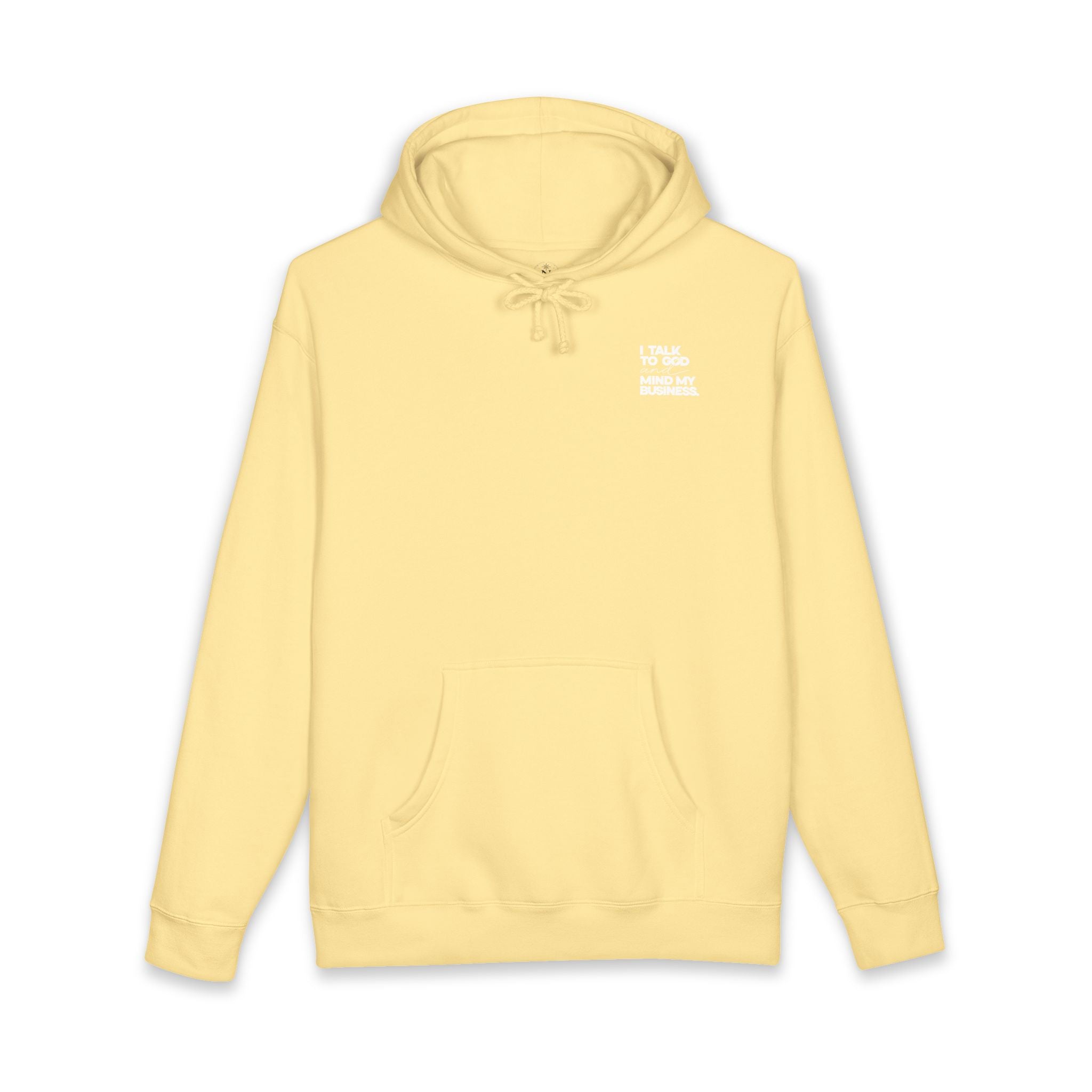Women's Heavyweight Motivational Hoodie - I talk to God and Mind my Business