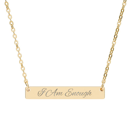 Engraved "I Am Enough" Bar Necklace — Personalized Horizontal Pendant