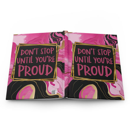 Motivational Hardcover Journal — "Don't Stop Until You're Proud" Pink Marble