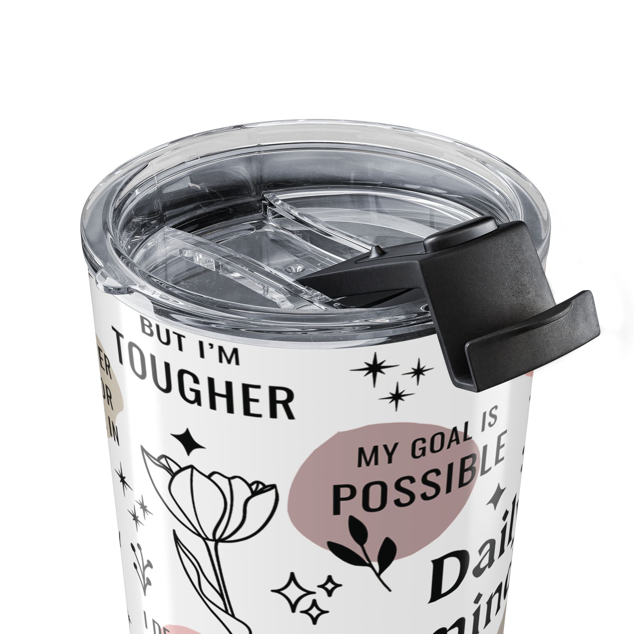 Daily Reminders 20oz Tumbler — Motivational Affirmation Travel Cup