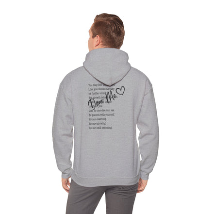 Inspirational Back-Poem Hoodie — "You Are Becoming" Inspirational Quote Sweatshirt