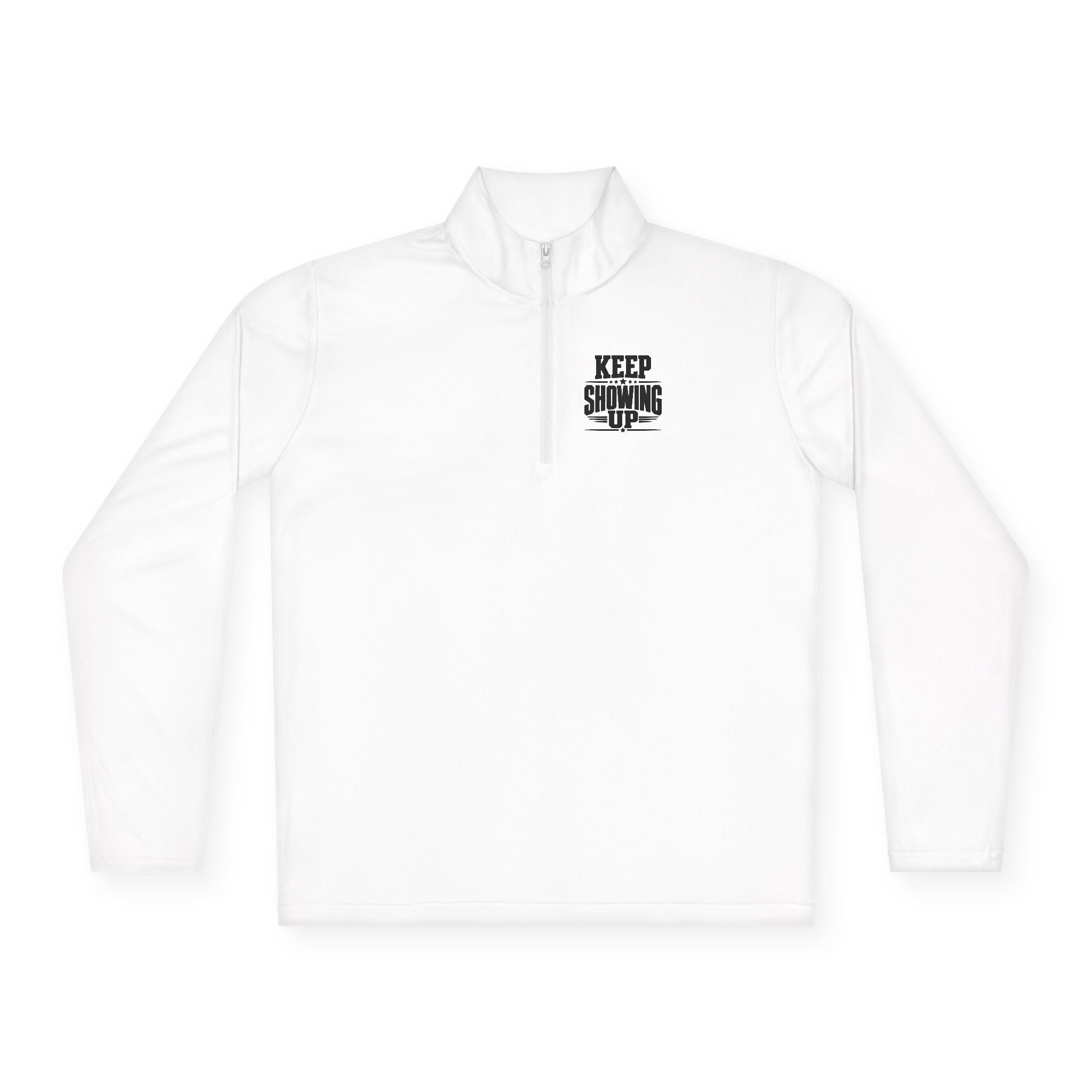 Keep Showing Up Quarter-Zip Pullover