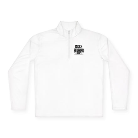 Keep Showing Up Quarter-Zip Pullover