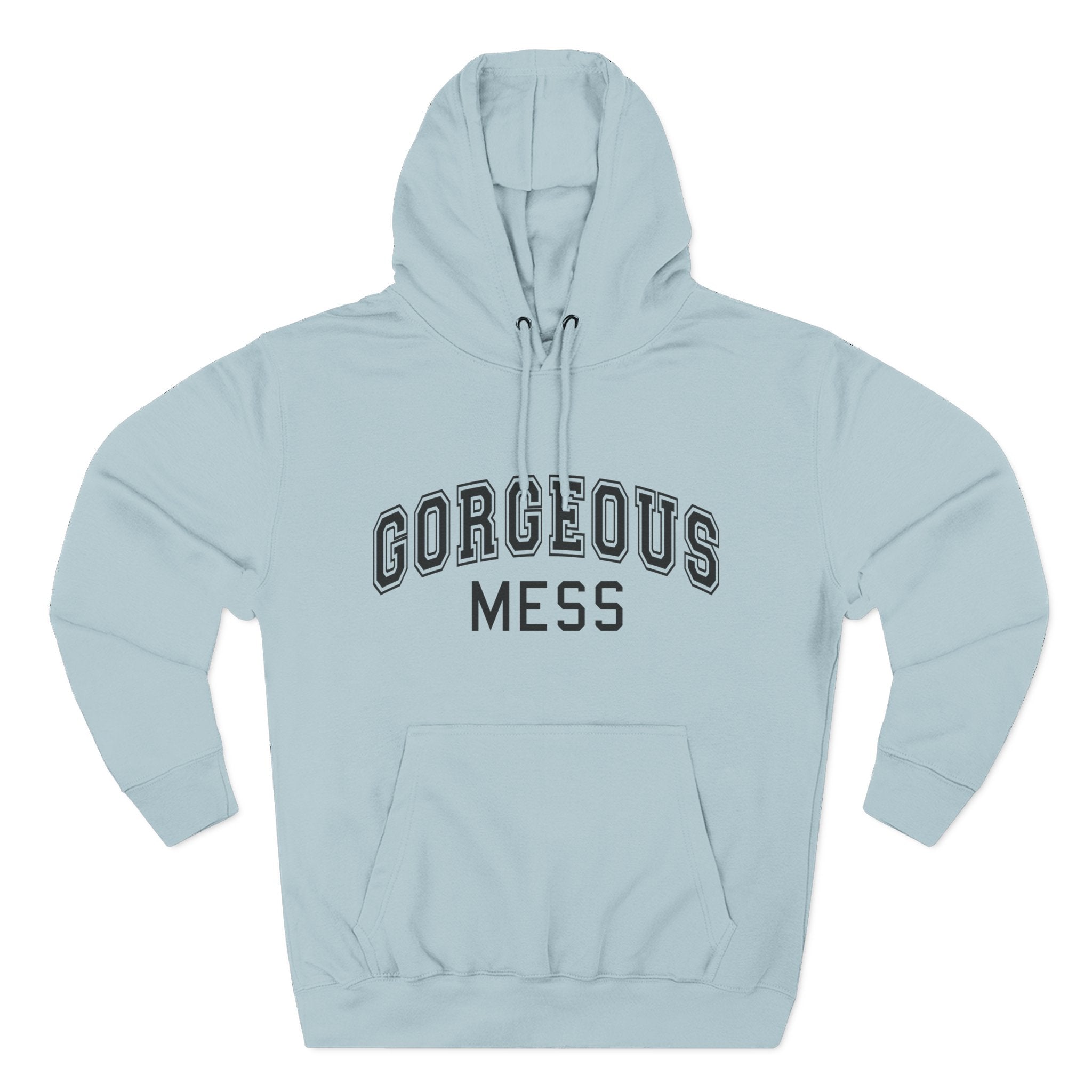 Gorgeous Mess Hoodie — Casual Cozy Graphic Pullover