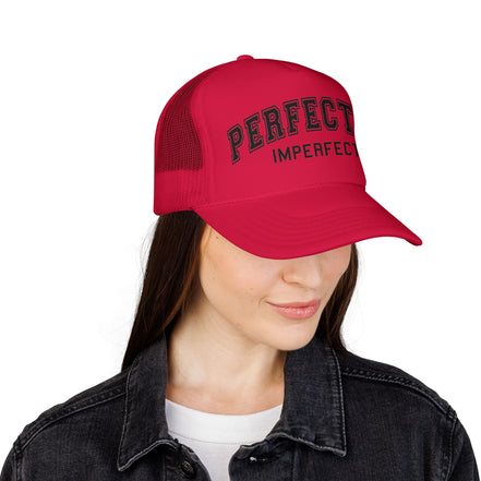 Women's Perfectly Imperfect Foam Trucker Hat — Casual Mesh Cap with Positive Message
