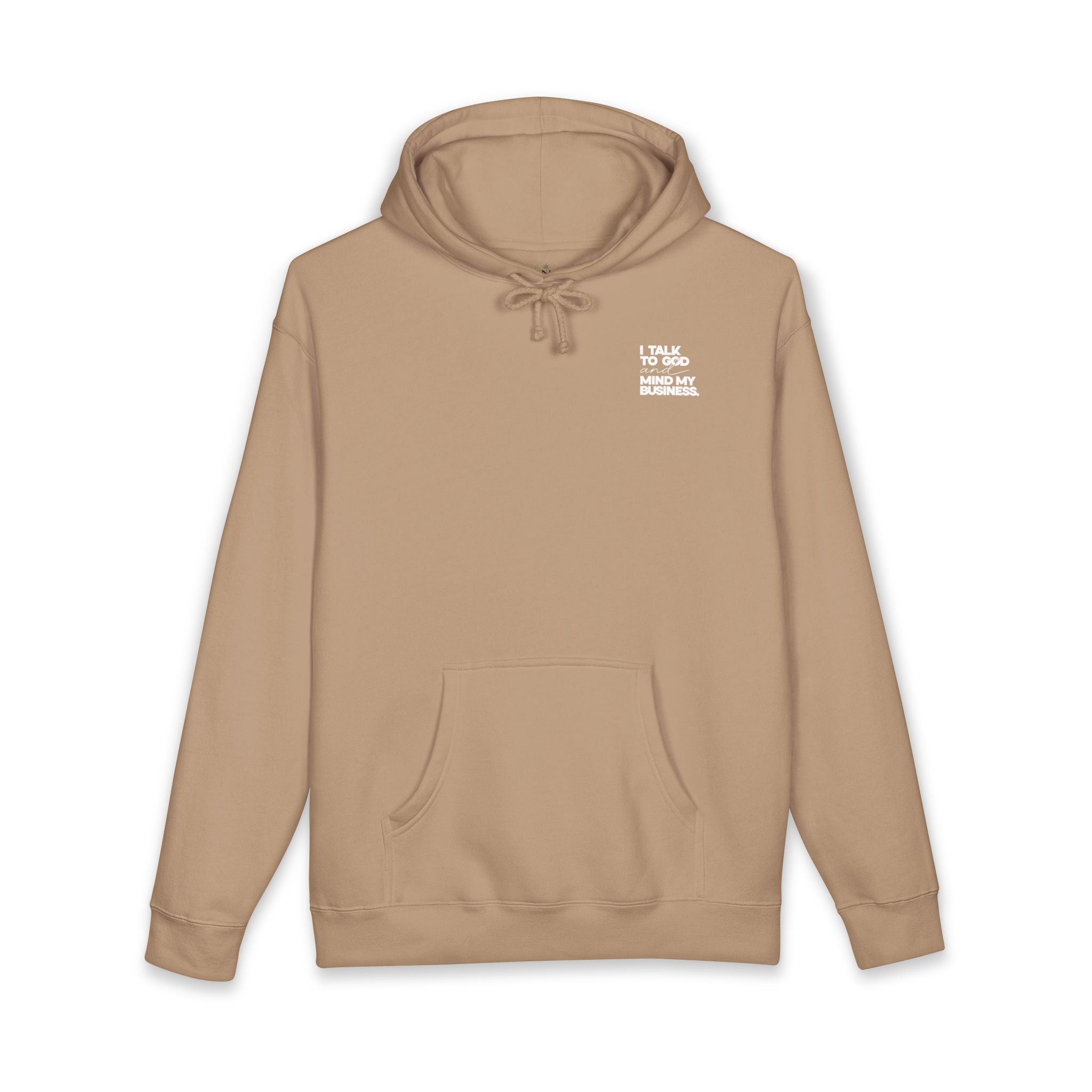 Women's Heavyweight Motivational Hoodie - I talk to God and Mind my Business