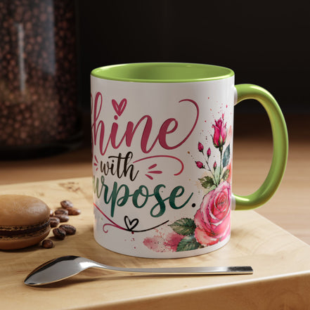 Shine With Purpose Floral Accent Coffee Mug — Inspirational 11oz Ceramic