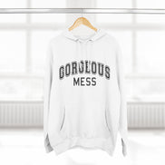 Gorgeous Mess Hoodie — Casual Cozy Graphic Pullover
