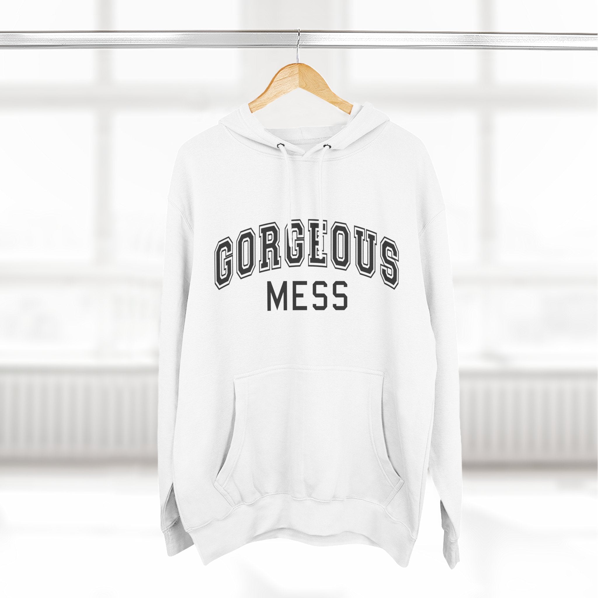 Gorgeous Mess Hoodie — Casual Cozy Graphic Pullover