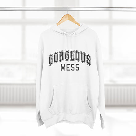Gorgeous Mess Hoodie — Casual Cozy Graphic Pullover