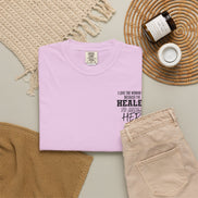 Healed To Become Her T-Shirt — Inspirational Women's Recovery Tee