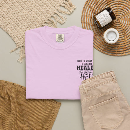 Healed To Become Her T-Shirt — Inspirational Women's Recovery Tee