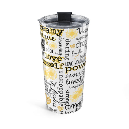 Inspirational Words 20oz Tumbler — Empowerment Quote Travel Cup