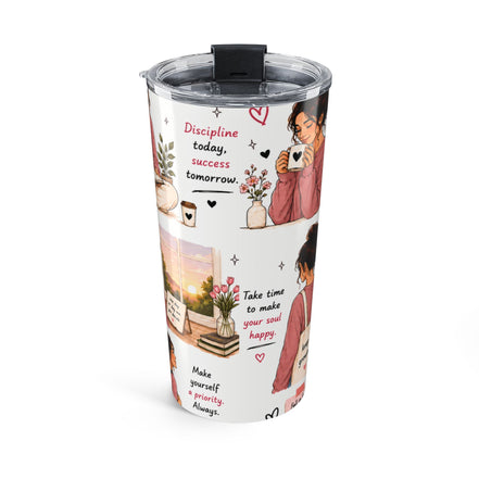 Motivational 20oz Tumbler — Inspirational Self-Care Quotes & Cozy Illustration